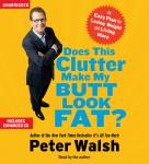 Does This Clutter Make My Butt Look Fat? Audiobook