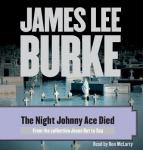 Night Johnny Ace Died, James Lee Burke