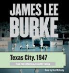 Texas City, 1947, James Lee Burke