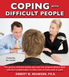 Coping With Difficult People: In Business And In Life Audiobook