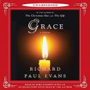 Grace: A Novel, Richard Paul Evans