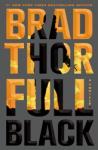 Full Black: A Thriller, Brad Thor