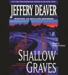 Shallow Graves, Jeffery Deaver
