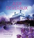 Lavender Morning: A Novel, Jude Deveraux