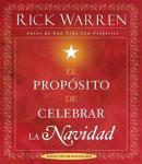 El Prop'sito de Celebrar la Navidad Audiobook