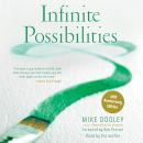 Infinite Possibilities (10th Anniversary): The Art of Living your Dreams
