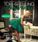 Mommywood, Tori Spelling
