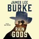 Rain Gods: A Novel