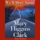 We'll Meet Again Audiobook