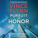 Pursuit of Honor: A Thriller, Vince Flynn