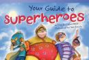 Your Guide to Superheroes Audiobook