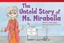 The Untold Story of Ms. Mirabella Audiobook Audiobook