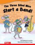 The Three Blind Mice Start a Band Audiobook Audiobook