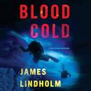 Blood Cold: A Chris Black Adventure Audiobook