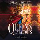 Queen's Catacombs Audiobook