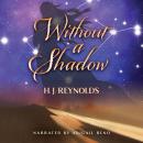 Without a Shadow Audiobook