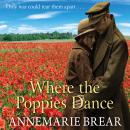 Where the Poppies Dance Audiobook