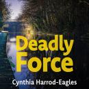 Deadly Force Audiobook