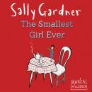 Magical Children:  Smallest Girl Ever Audiobook