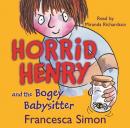 Horrid Henry Early Reader: Horrid Henry and  Bogey Babysitter Audiobook