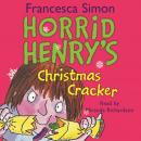 Horrid Henry's Christmas Cracker Audiobook