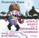 Horrid Henry and  Abominable Snowman Audiobook