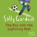 The Boy with  Lightning Feet Audiobook