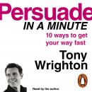 Persuade in a Minute Audiobook