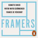 Framers: Human Advantage in an Age of Technology and Turmoil Audiobook