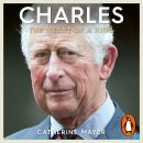 Charles: The Heart of a King Audiobook