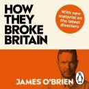 How They Broke Britain Audiobook