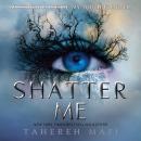 Shatter Me Audiobook