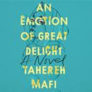 An Emotion Of Great Delight Audiobook