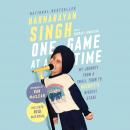 One Game at a Time: My Journey from a Small Town to Hockey's Biggest Stage Audiobook