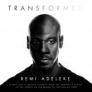 Transformed: A Navy SEAL's Unlikely Journey from the Throne of Africa, to the Streets of the Bronx,  Audiobook