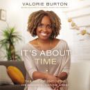It's About Time: The Art of Choosing the Meaningful Over the Urgent Audiobook