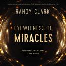 Eyewitness to Miracles Audiobook
