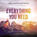 Everything You Need: 8 Essential Steps to a Life of Confidence in the Promises of God Audiobook