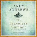 The Traveler's Summit: The Remarkable Sequel to The Traveler’s Gift Audiobook