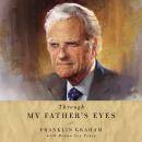 Through My Father's Eyes Audiobook