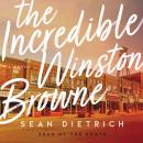 The Incredible Winston Browne Audiobook