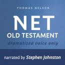 Audio Bible - New English Translation, NET: Old Testament: Audio Bible, Stephen Johnston
