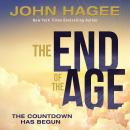 The End of the Age: The Countdown Has Begun Audiobook