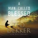 A Man Called Blessed Audiobook