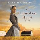 An Unbroken Heart Audiobook