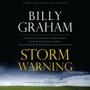 Storm Warning: Whether global recession, terrorist threats, or devastating natural disasters, these  Audiobook