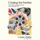 Chasing the Panther: Adventures and Misadventures of a Cinematic Life Audiobook