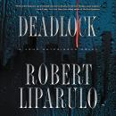 Deadlock: A John Hutchinson Novel Audiobook