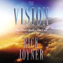 The Vision: The Final Quest and The Call: Two Bestselling Books in One Volume Audiobook