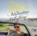 The Interruption of Everything Audiobook